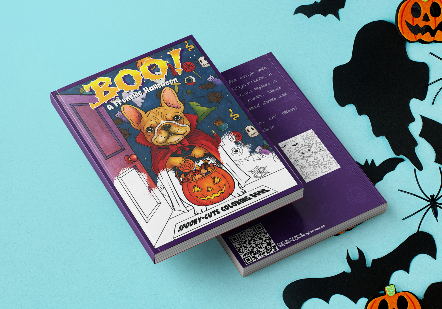 Boo! A Frenchie Halloween | Cute & Calming Coloring Pages With French Bulldogs for Anxiety Relief (Single-Sided, Marker Friendly)