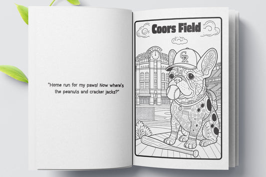 Open coloring book with a Coors Field-themed page featuring a french bulldog and text.